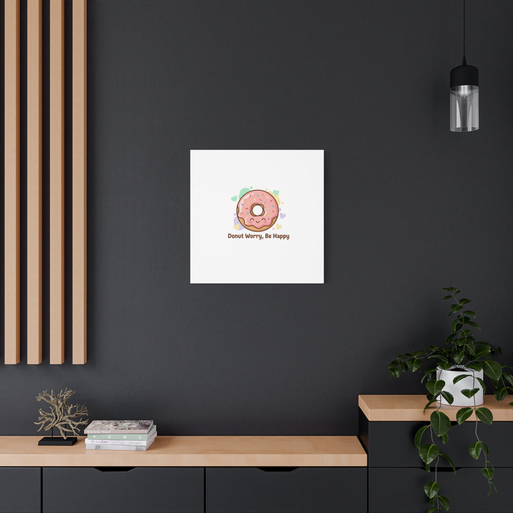 Donut Worry Be Happy Canvas, Matte Stretched Wall Art | Food Pun Decor