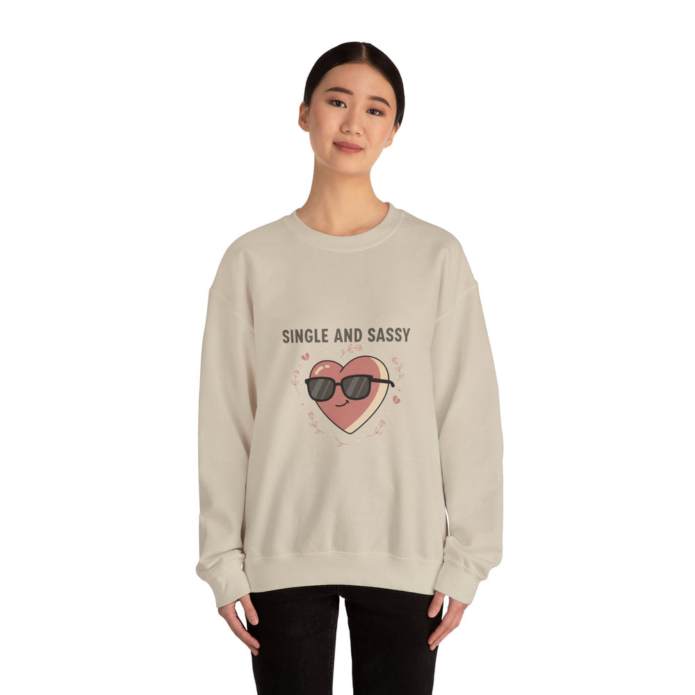 Single and Sassy Sweatshirt | Anti Valentine, Single Humor