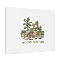 I'm Just Here for the Plants Canvas | Plant Parent Pun, Sage Botanical Wall Art