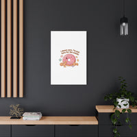 Donut Snacks Pun Canvas | Food & Snack Humor, Cozy Kawaii Art