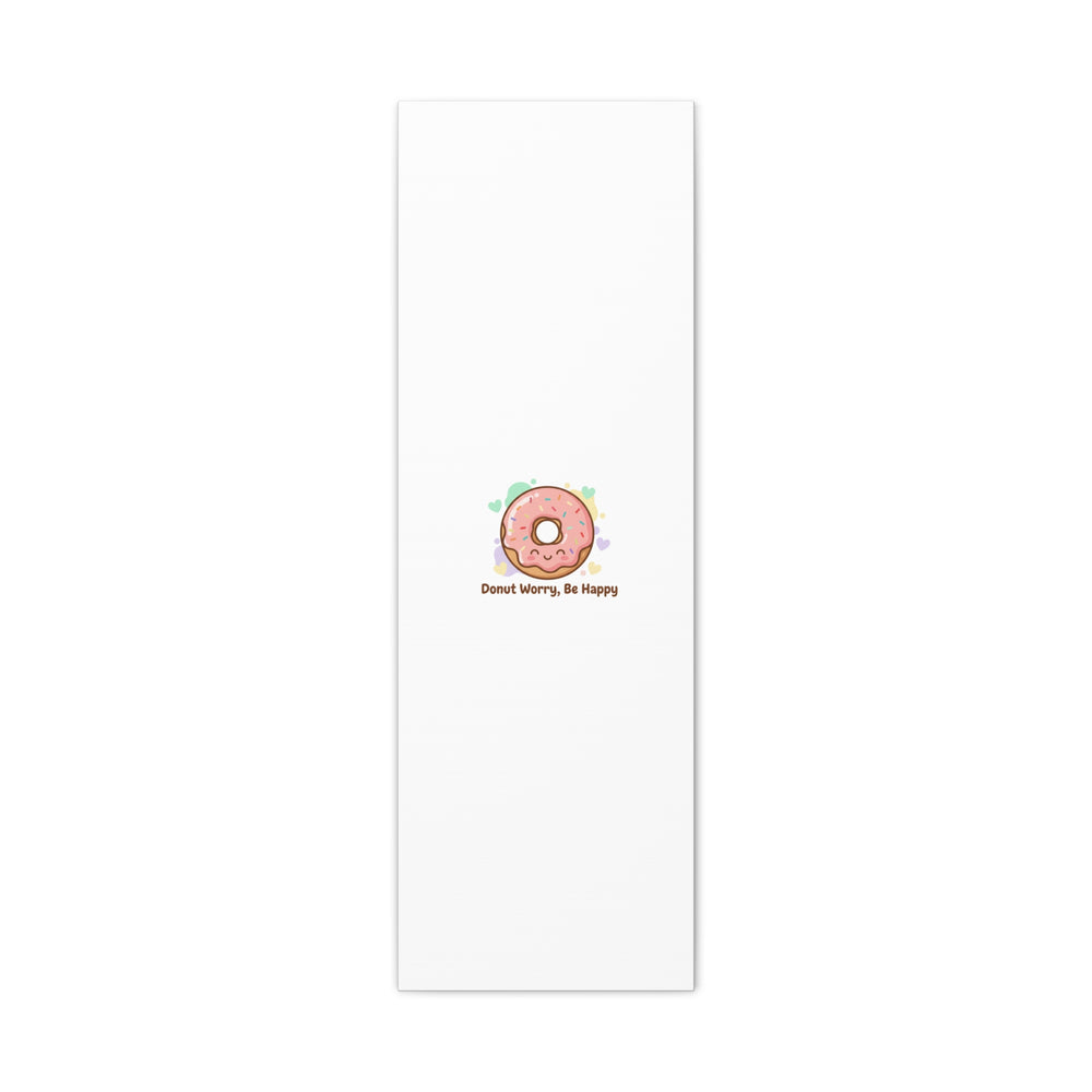 Donut Worry Be Happy Canvas, Matte Stretched Wall Art | Food Pun Decor