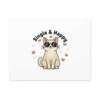 Single & Happy Cat Canvas | Anti Valentine, Sarcastic Valentine Wall Art