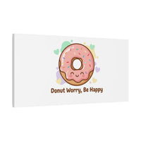 Donut Worry Be Happy Canvas, Matte Stretched Wall Art | Food Pun Decor