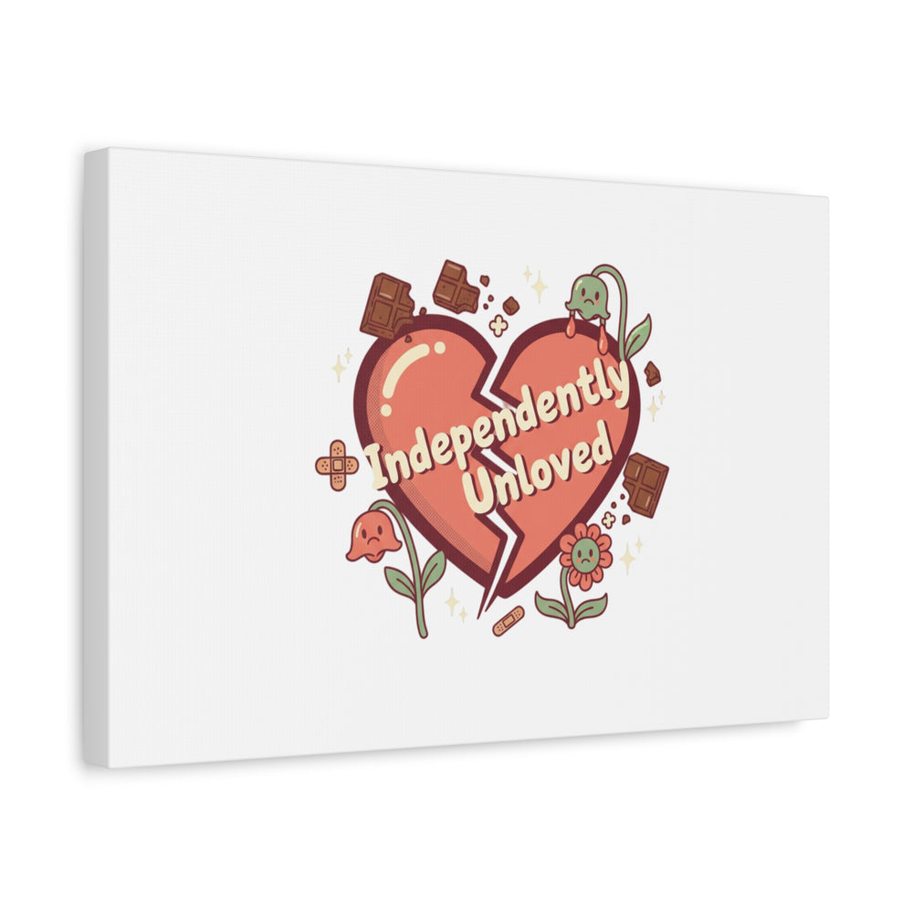 Independently Unloved Heart Print Canvas | Anti Valentine, Single Humor