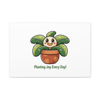 Planting Joy Every Day Canvas | Plant Parent Pun, Sage Cream Botanical Art