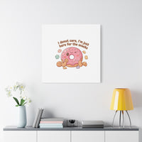Donut Snacks Pun Canvas | Food & Snack Humor, Cozy Kawaii Art