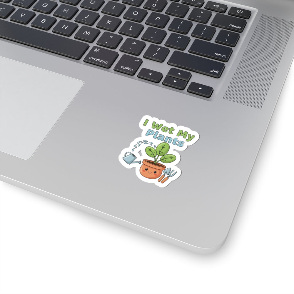 I Wet My Plants Sticker | Plant Parent Humor, Succulent Pun