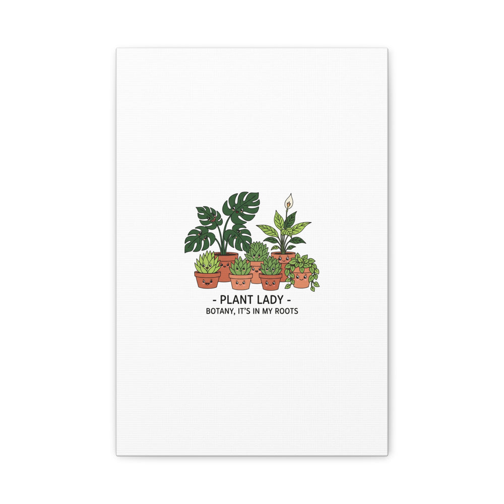 Plant Lady Canvas | Matte Stretched Botanical Pun Wall Art