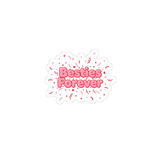 Besties Forever Kiss-Cut Stickers | Galentine’s Friendship, Pink Red Badge