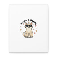 Single & Happy Cat Canvas | Anti Valentine, Sarcastic Valentine Wall Art