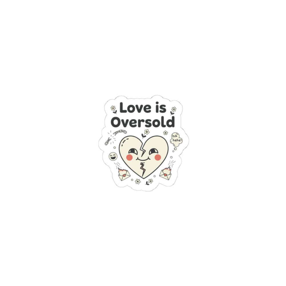 Love Is Oversold Kiss-Cut Stickers | Anti-Valentine, Cute Cynic Sticker