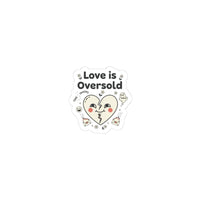 Love Is Oversold Kiss-Cut Stickers | Anti-Valentine, Cute Cynic Sticker