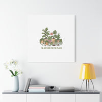 I'm Just Here for the Plants Canvas | Plant Parent Pun, Sage Botanical Wall Art