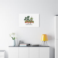 Plant Lady Canvas | Matte Stretched Botanical Pun Wall Art