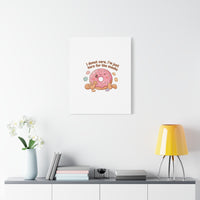 Donut Snacks Pun Canvas | Food & Snack Humor, Cozy Kawaii Art