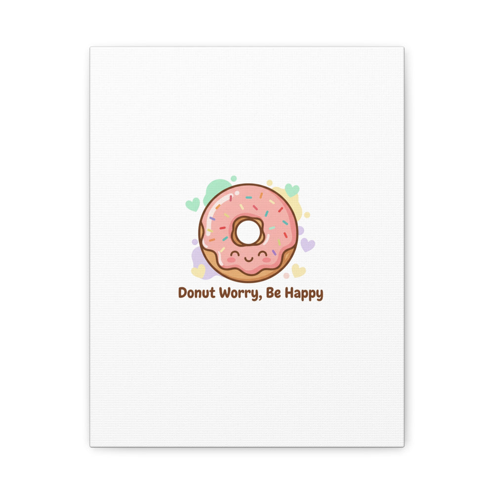 Donut Worry Be Happy Canvas, Matte Stretched Wall Art | Food Pun Decor