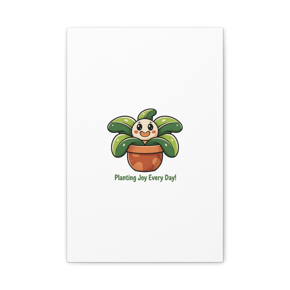 Planting Joy Every Day Canvas | Plant Parent Pun, Sage Cream Botanical Art