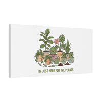 I'm Just Here for the Plants Canvas | Plant Parent Pun, Sage Botanical Wall Art