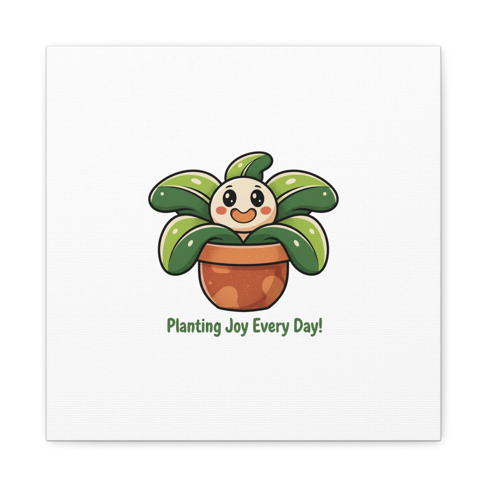 Planting Joy Every Day Canvas | Plant Parent Pun, Sage Cream Botanical Art