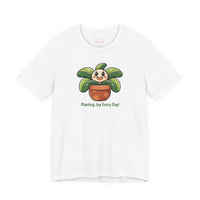 Bella+Canvas3001 | Planting Joy Every Day Tee | Plant Parent Humor, Succulent Pun