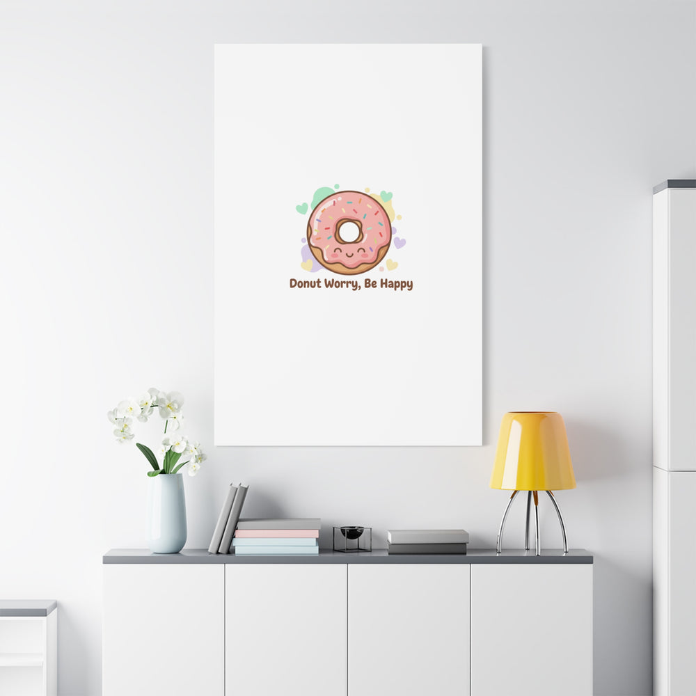 Donut Worry Be Happy Canvas, Matte Stretched Wall Art | Food Pun Decor
