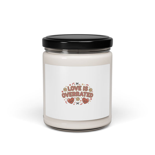 Love Is Overrated Candle | Anti‑Valentine scented soy candle