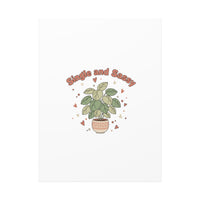 Single and Sassy Canvas, Matte Stretched | Anti‑Valentine, Funny Valentines Poster