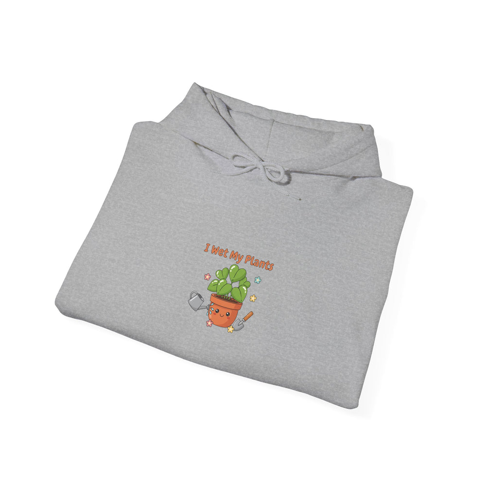 I Wet My Plants Hoodie | Plant Parent Humor, Succulent Pun