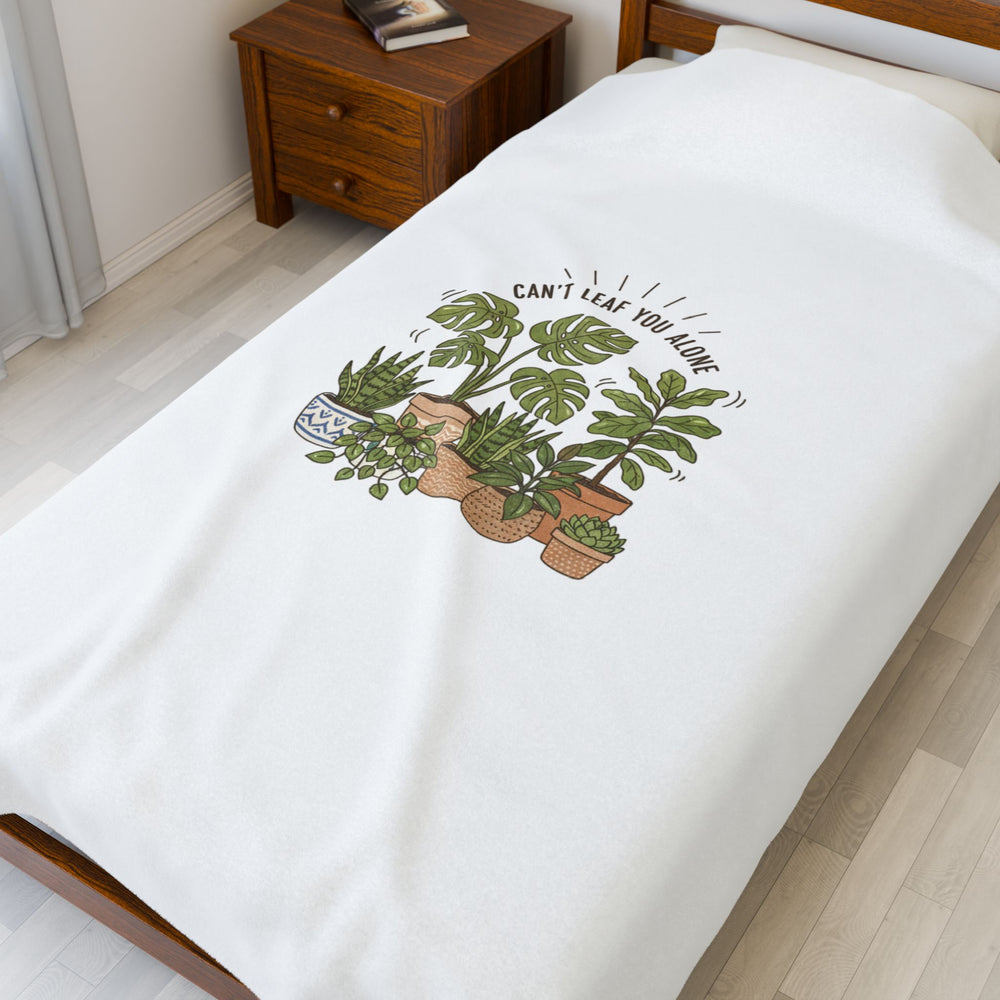 Don’t Leaf You Alone Velveteen Plush Blanket | Plant Parent Humor, Sage Cream Palette