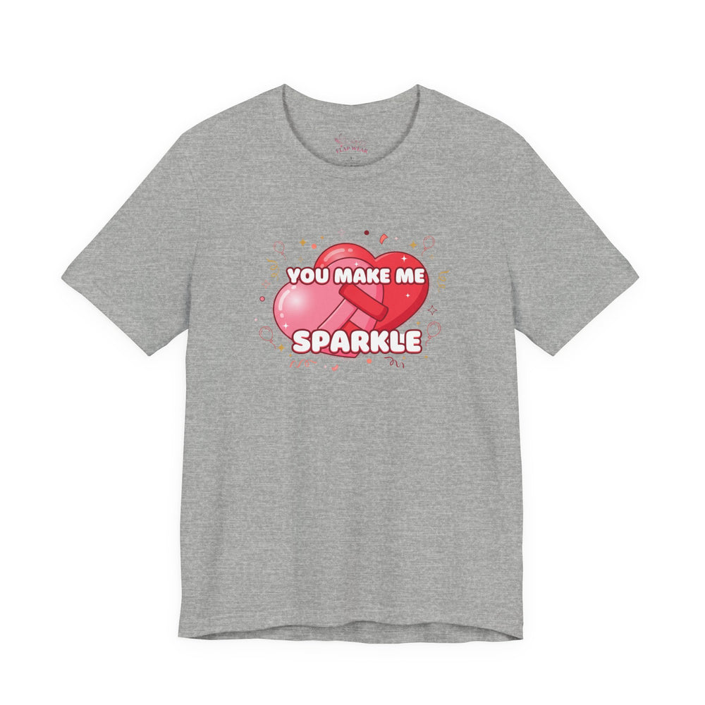 Bella+Canvas3001 | You Make Me Sparkle T-Shirt | Galentine's Friendship Tee, Pink Heart Design