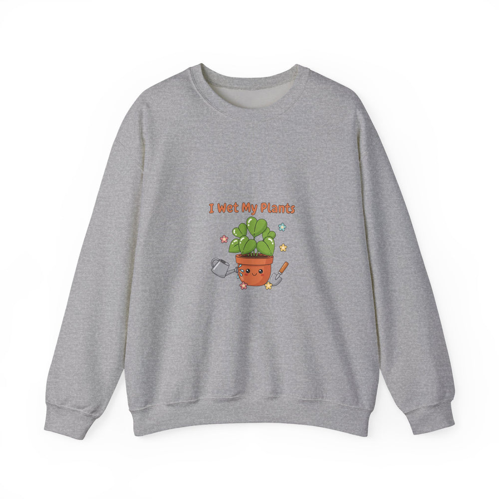 I Wet My Plants sweatshirt | Plant Parent Humor, sage cream botanical pun