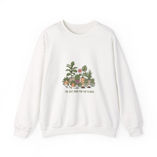 I’m Just Here for the Plants Sweatshirt | Plant Parent Humor, Sage Cream Botanical Pun