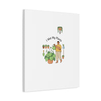 I Wet My Plants Canvas | Plant Parent Humor, Botanical Pun Wall Art