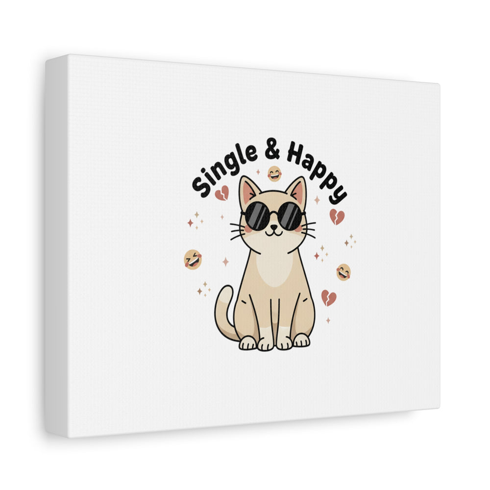 Single & Happy Cat Canvas | Anti Valentine, Sarcastic Valentine Wall Art