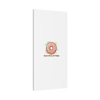 Donut Worry Be Happy Canvas, Matte Stretched Wall Art | Food Pun Decor