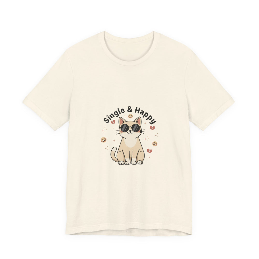 Single & Happy Cat Tee | Anti Valentine, Single Humor Shirt