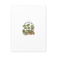 Can't Leaf You Alone Canvas | Plant Parent Humor, Sage Botanical Art