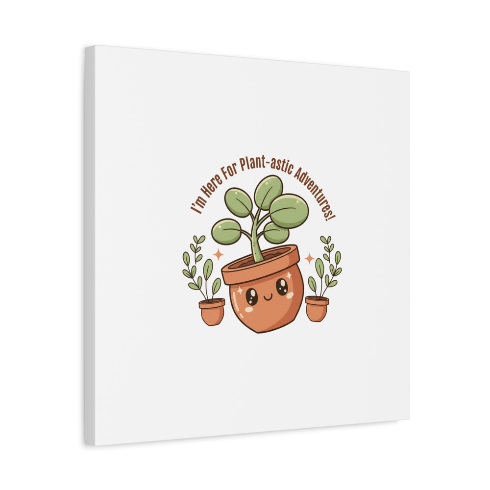 Plant-astic Pun Canvas | Stretched Matte Botanical Wall Art