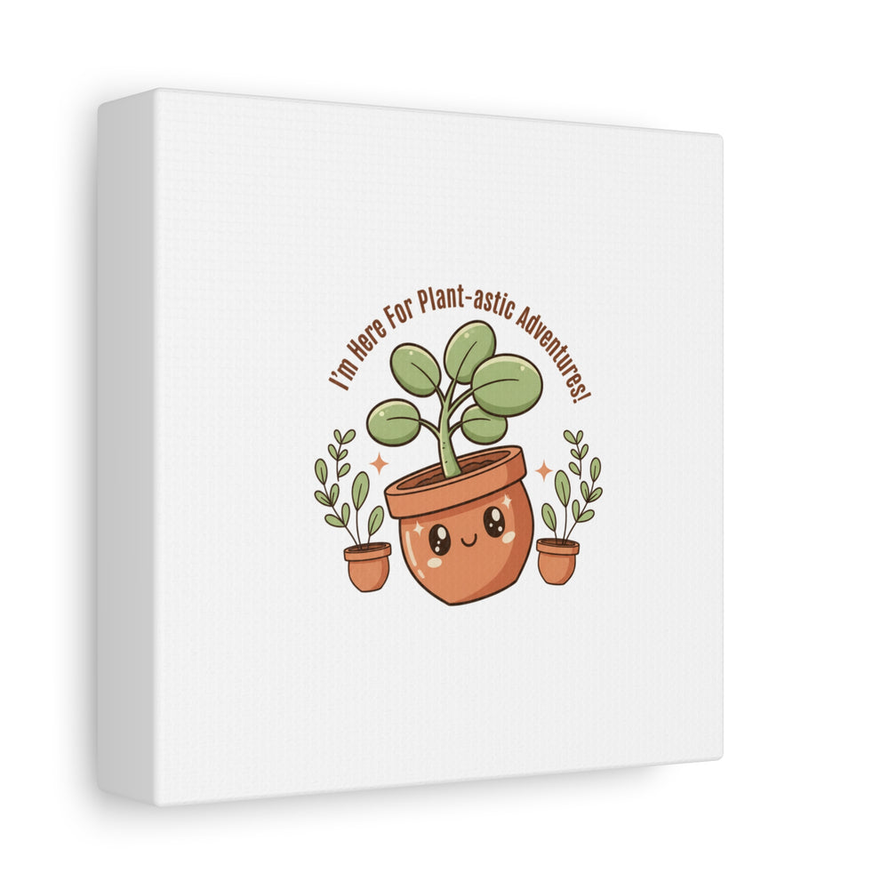 Plant-astic Pun Canvas | Stretched Matte Botanical Wall Art