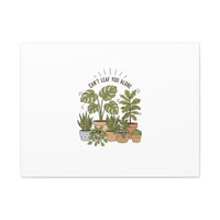 Can't Leaf You Alone Canvas | Plant Parent Humor, Sage Botanical Art