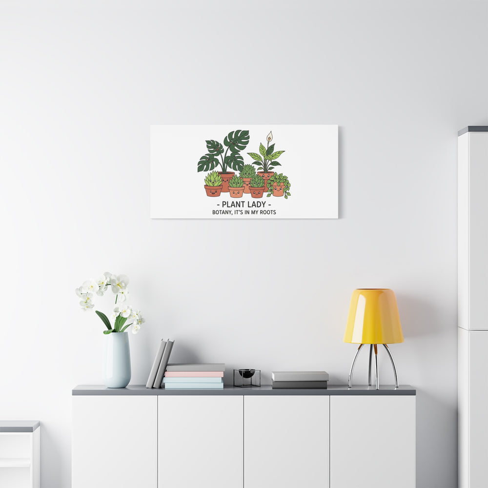 Plant Lady Canvas | Matte Stretched Botanical Pun Wall Art