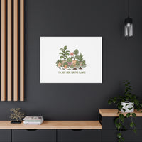 I'm Just Here for the Plants Canvas | Plant Parent Pun, Sage Botanical Wall Art