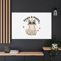 Single & Happy Cat Canvas | Anti Valentine, Sarcastic Valentine Wall Art