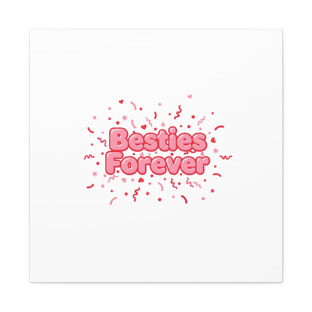 Besties Forever Canvas | Galentine’s Friendship Wall Art, Pink Confetti