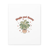 Single and Sassy Canvas, Matte Stretched | Anti‑Valentine, Funny Valentines Poster