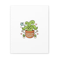 I Wet My Plants Canvas | Plant Parent Humor, Cute Succulent Art