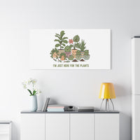 I'm Just Here for the Plants Canvas | Plant Parent Pun, Sage Botanical Wall Art