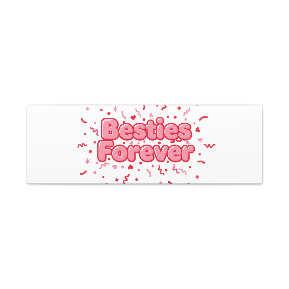 Besties Forever Canvas | Galentine’s Friendship Wall Art, Pink Confetti