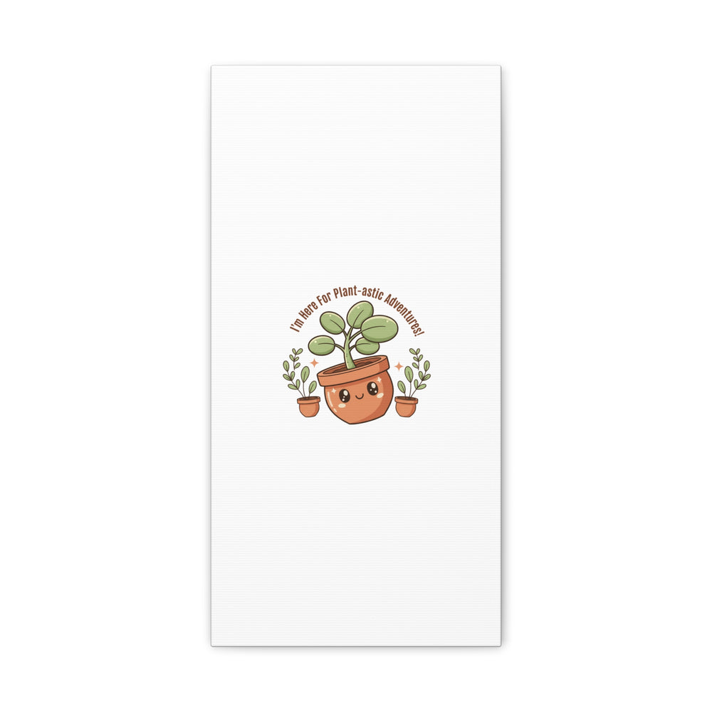 Plant-astic Pun Canvas | Stretched Matte Botanical Wall Art