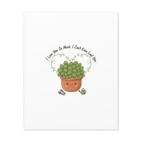 I Can't Even Leaf You Canvas, Plant Parent Pun | Sage Cream Botanical Art